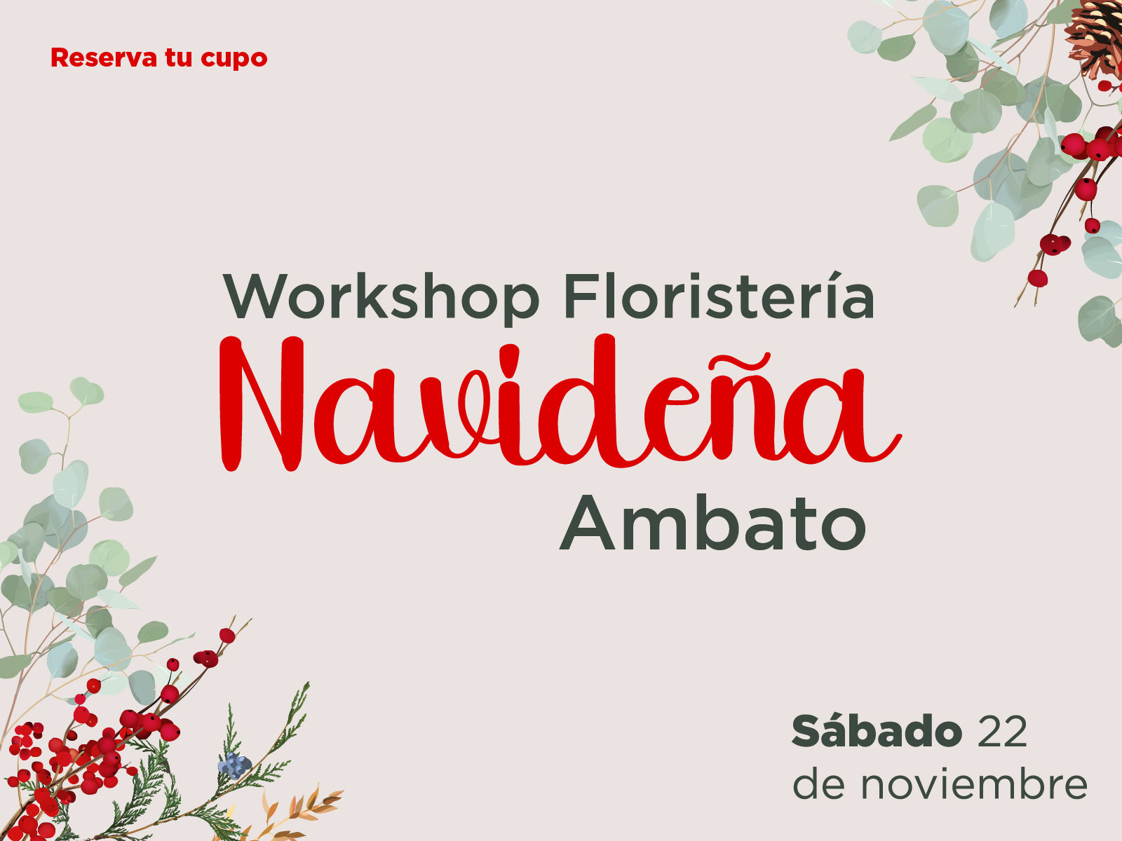 Workshop de Floristería Navideña – Ambato