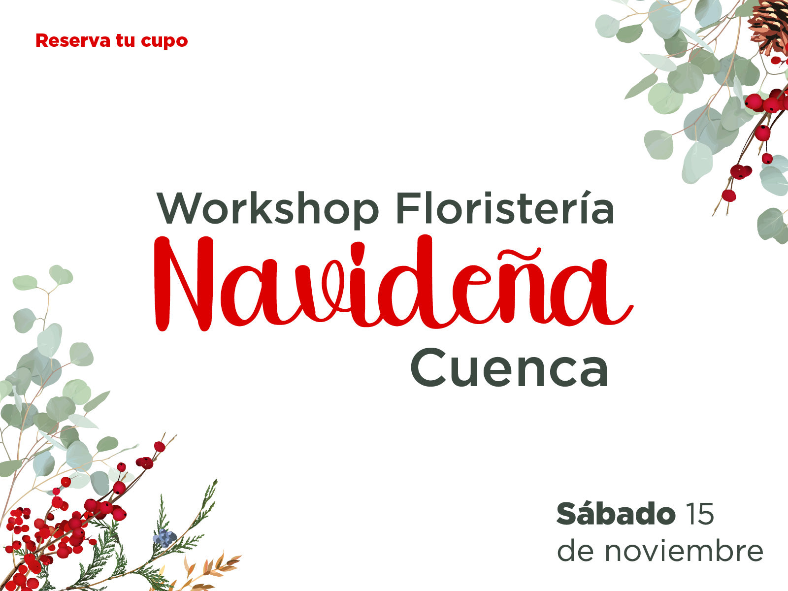 Workshop de Floristería Navideña – Cuenca
